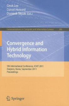 Convergence and Hybrid Information Technology: 5th International Conference, ICHIT 2011, Daejeon, Korea, September 22-24, 2011. Proceedings