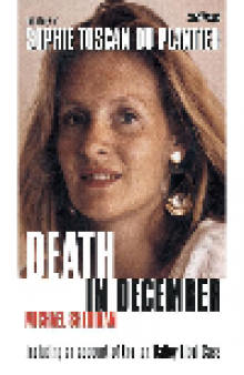 Death in December. The Story of Sophie Toscan du Plantier