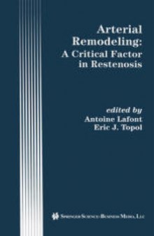 Arterial Remodeling: A Critical Factor in Restenosis