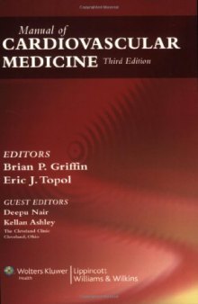 Manual of Cardiovascular Medicine, 3rd Edition  