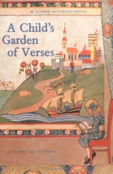 A Child's Garden of Verses : A Classic Illustrated edition