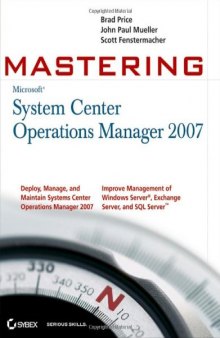 Mastering System Center Operations Manager 2007 (Mastering)