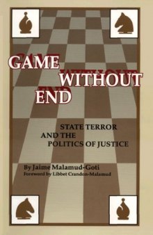 Game without end: state terror and the politics of justice