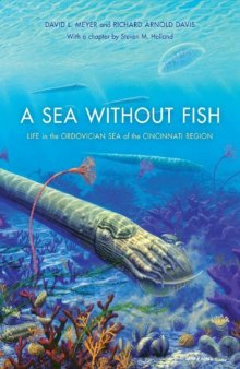 A Sea Without Fish-- Life in the Ordovician Sea of the Cincinnai Region