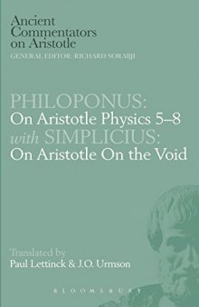 On Aristotle Physics. On Aristotle on the void. On Aristotle Physics 5-8