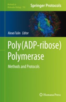 Poly(ADP-ribose) Polymerase: Methods and Protocols