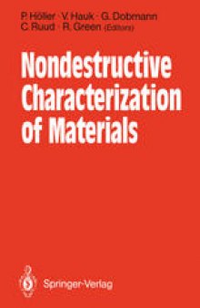 Nondestructive Characterization of Materials: Proceedings of the 3rd International Symposium Saarbrücken, FRG, October 3–6, 1988