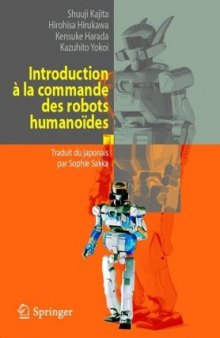 Introduction à la commande des robots humanoïdes : De la modélisation à la génération du mouvement