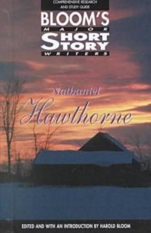 Nathaniel Hawthorne (Bloom's Major Short Story Writers)