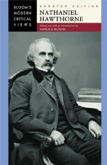 Nathaniel Hawthorne (Bloom's Modern Critical Views), Updated Edition