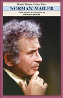 Norman Mailer (Bloom's Modern Critical Views)