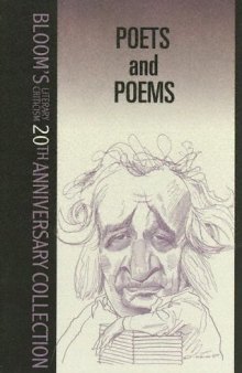 Poets And Poems (Bloom's Literary Criticism 20th Anniversary Collection)