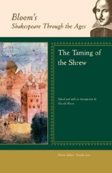 The Taming of the Shrew (Bloom's Shakespeare Through the Ages)