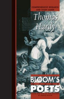 Thomas Hardy: Comprehensive Research and Study Guide (Bloom's Major Poets)
