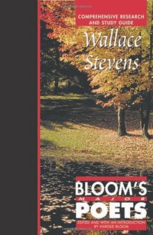 Wallace Stevens (Bloom's Major Poets)