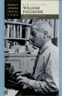 William Faulkner (Bloom's Modern Critical Views), New Edition