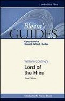William Golding's Lord of the Flies: New Edition (Bloom's Guides)