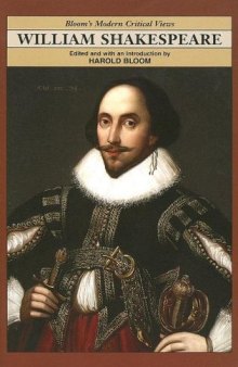 William Shakespeare (Bloom's Modern Critical Views)