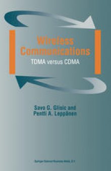 Wireless Communications: TDMA versus CDMA