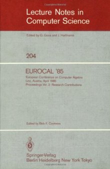 EUROCAL '85: European Conference on Computer Algebra Linz, Austria, April 1–3 1985 Proceedings Vol. 2: Research Contributions