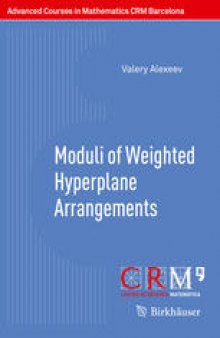 Moduli of Weighted Hyperplane Arrangements