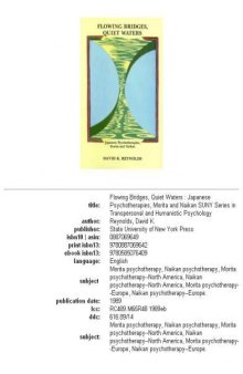 Flowing Bridges, Quiet Water: Japanese Psychotherapies, Morita and Naikan