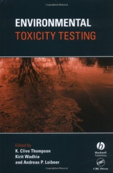 Environmental Toxicity Testing (Sheffield Analytical Chemistry Series)