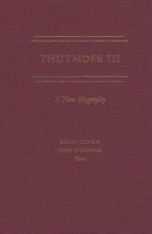 Thutmose III: A New Biography