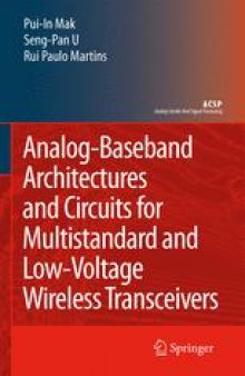 Analog-Baseband Architectures And Circuits For Multistandard And Lowvoltage Wireless Transceivers