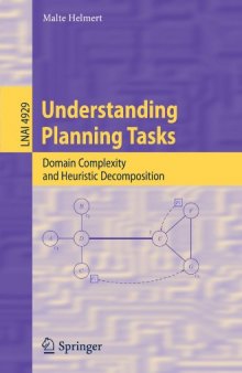 Understanding Planning Tasks: Domain Complexity and Heuristic Decomposition