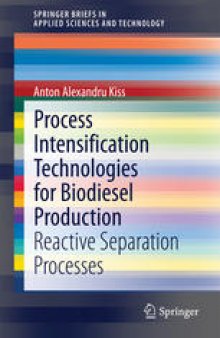 Process Intensification Technologies for Biodiesel Production: Reactive Separation Processes