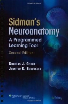 Sidman's Neuroanatomy: A Programmed Learning Tool  