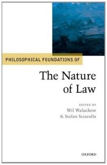 Philosophical Foundations of the Nature of Law