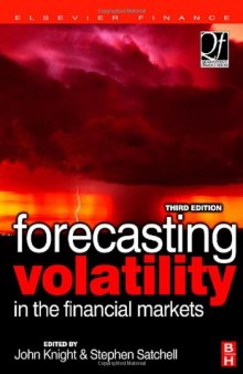 Forecasting Volatility in the Financial Markets, Third Edition