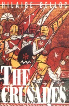 The Crusades: The World's Debate