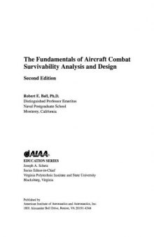 The Fundamentals of Aircraft Combat Survivability Analysis and Design, Second Edition [With CDROM] (AIAA Education)