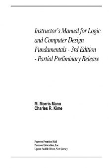Instructor’s Manual for Logic  and Computer Design  Fundamentals - 3rd Edition
