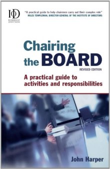 Chairing the Board: A Practical Guide to Activities and Responsibilities