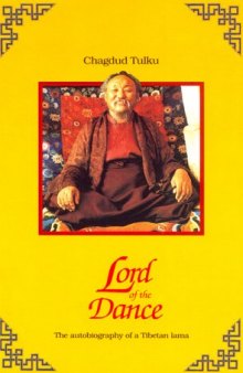 Lord of the Dance: Autobiography of a Tibetan Lama