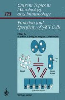 Function and Specificity of γ/δ T Cells: International Workshop, Schloß Elmau, Bavaria, FRG October 14–16, 1990