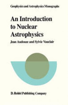 An Introduction to Nuclear Astrophysics: The Formation and the Evolution of Matter in the Universe