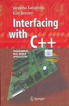 Interfacing with C++ : programming real-world applications