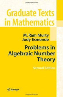 Problems in Algebraic Number Theory (Graduate Texts in Mathematics)