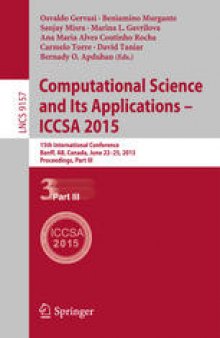 Computational Science and Its Applications -- ICCSA 2015: 15th International Conference, Banff, AB, Canada, June 22-25, 2015, Proceedings, Part III