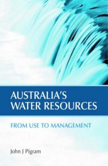 Australia's Water Resources: From Use to Management