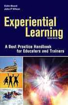Experiential learning : a best practice handbook for educators and trainers