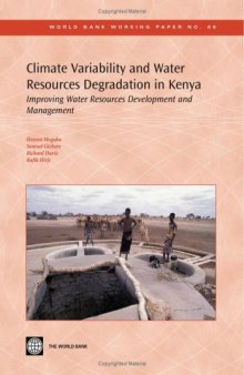Climate Variability And Water Resources Degradation in Kenya: Improving Water Resources Development And Management