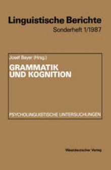 Grammatik und Kognition: Psycholinguistische Untersuchungen