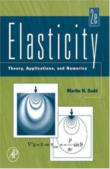 Elasticity: Theory, applications, and numerics