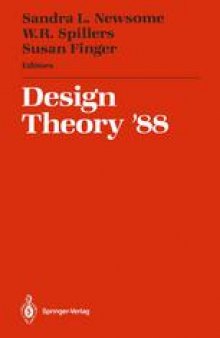 Design Theory ’88: Proceedings of the 1988 NSF Grantee Workshop on Design Theory and Methodology